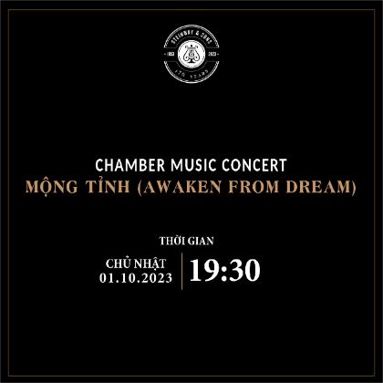 /news/CHAMBER-MUSIC-CONCERT--MỘNG-TỈNH-(AWAKEN-FROM-DREAM)